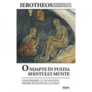 O noapte în pustia Sfantului Munte de Ierotheos Vlachos