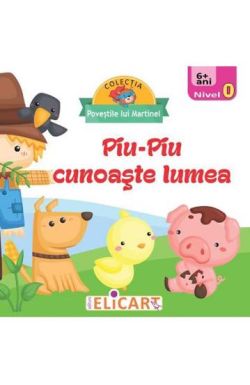 Piu-Piu cunoaste lumea. Nivel 0 (6  ani)