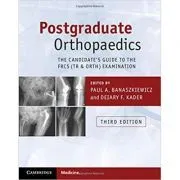 Postgraduate Orthopaedics: The Candidate's Guide to the FRCS (Tr & Orth) Examination de Paul A. Banaszkiewicz