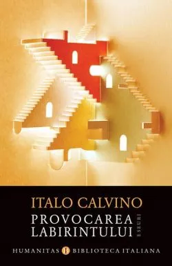 Provocarea labirintului de Italo Calvino