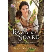 Raza de soare. Miresele din Muntele Sperantei, volumul 2 de Mary Connealy