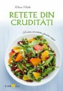 Retete din cruditati de Elena Pridie