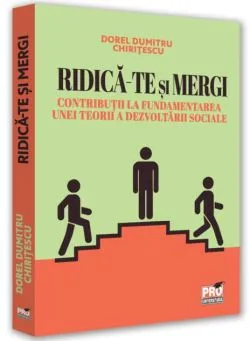 Ridică-te și mergi de Dorel Dumitru Chiritescu