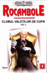 Rocambole: Clubul valetilor de cupa vol.2 de Ponson du Terrail