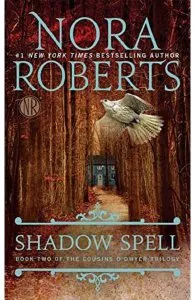 Shadow Spell de Nora Roberts