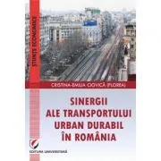 Sinergii ale transportului urban durabil in Romania de Cristina-Emilia Ciovica (Florea)