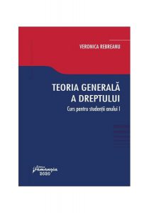 Teoria generală a dreptului. Curs pentru studenții anului I