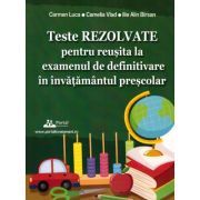 Teste REZOLVATE pentru reusita la examenul de definitivare in invatamantul prescolar
