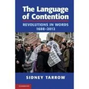 The Language of Contention: Revolutions in Words, 1688–2012 de Sidney Tarrow