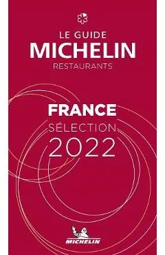 The MICHELIN Guide France 2022 de Michelin