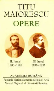 Titu Maiorescu. Opere. Jurnal (II III) de Academia Romana