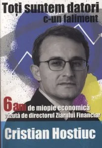 Toti suntem datori c-un faliment de Cristian Hostiuc