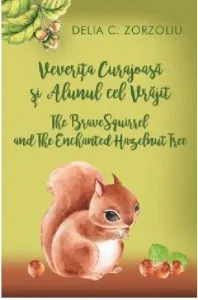 Veverita curajoasa si alunul cel vrajit