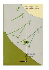 A, b, c, dar... liric- secund de Ovidiu Jurgen - Vlas