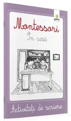 Activități de scriere Montessori. În casă