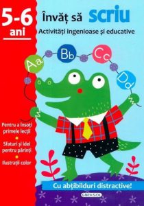 Activitati ingenioase si educative-Scriu 5-6ani