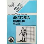 Anatomia omului. Membrele. 2 de Viorel Ranga