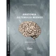 Anatomia sistemului nervos. Editia a 2-a de Constantin Enciulescu