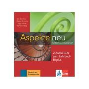 Aspekte neu B1 plus, 2 Audio-CDs zum Lehrbuch. Mittelstufe Deutsch