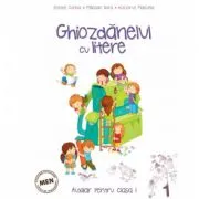 Auxiliar pentru clasa 1. Ghiozdanelul cu litere, semestrul 1 de Corina Istrate
