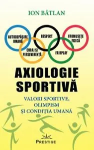 Axiologie sportiva de Ion Batlan
