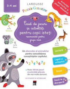 Caiet de jocuri si activitati pentru copii isteti (grupa mica)