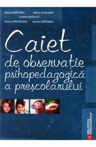 Caiet de observatie psihopedagogica a prescolarului