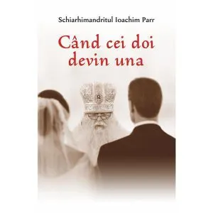 Cand cei doi devin una de Ioachim Parr