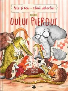 Cazul oului pierdut de Katarina Gorelik