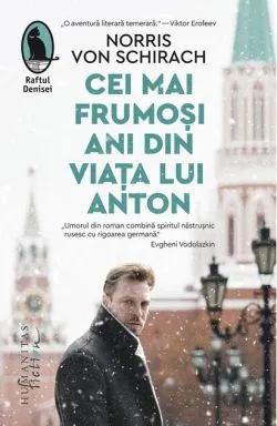 Cei mai frumoși ani din viața lui Anton de Norris von Schirah