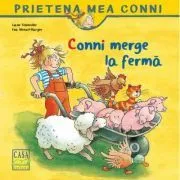 Conni merge la ferma (Liane Schneider) de Liane Schneider