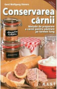 Conservarea carnii. Metode de preparare pentru pastrarea pe termen lung