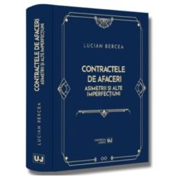 Contractele de afaceri. Asimetrii si alte imperfectiuni