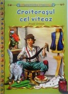 Croitorasul cel viteaz, carte ilustrata pentru copii