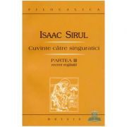 Cuvinte catre singuratici. Partea a 3-a recent regasita