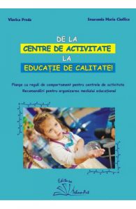 De la centre de activitate la educatie de calitate