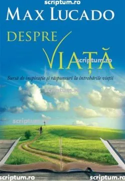 Despre viata de Max Lucado