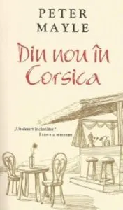 Din nou in Corsica de Peter Mayle