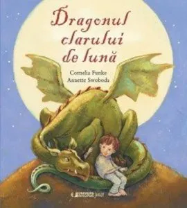 Dragonul clarului de luna de Cornelia Funke
