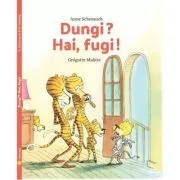 Dungi? Hai, fugi! de Anne Schmauch