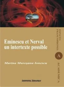 Eminescu et Nerval - Un intertexte possible