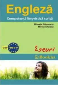 Engleza. Competenta lingvistica scrisa - Eseuri de Mihaela Starceanu