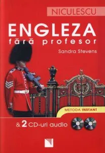 Engleza fara profesor si 2 CD-uri audio. Metoda instant de Sandra Stevens