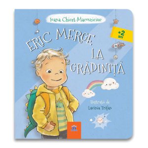 Eric merge la grădiniță