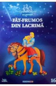 Fat-Frumos din lacrima. Cele mai frumoase povesti