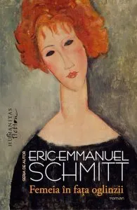 Femeia in fata oglinzii de Eric Emmanuel Schmitt