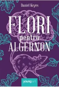 Flori pentru Algernon de Daniel Keyes