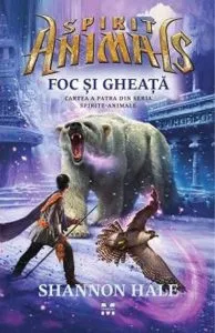 Foc si Gheata de Shannon Hale