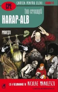 Harap-Alb. Povesti de Ion Creanga
