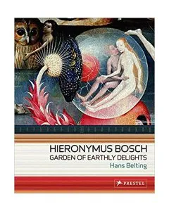 Hieronymus Bosch: Garden of Earthly Delights de Hans Belting